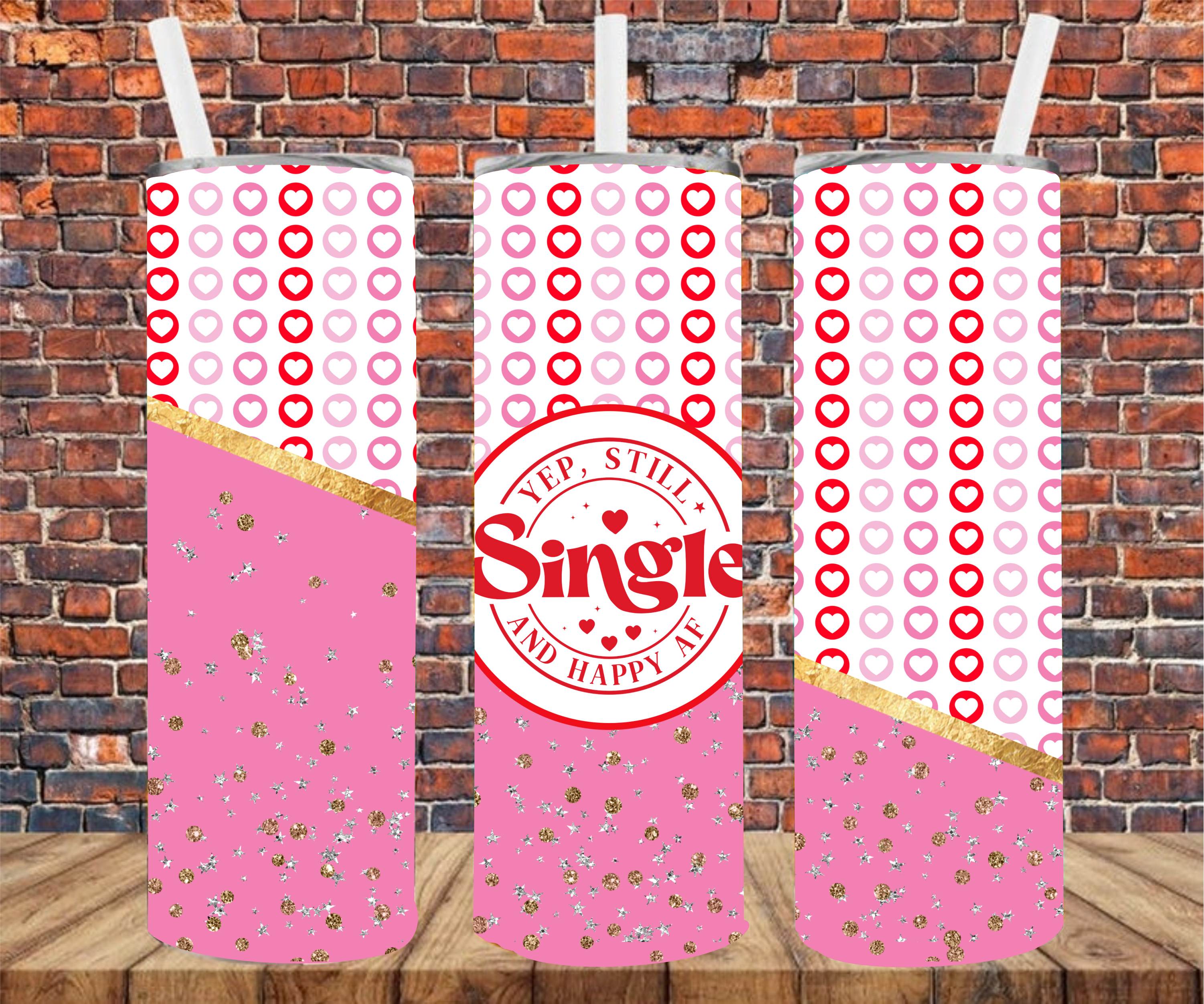 Yep, Still Single & Happy AF - Tumbler Wrap - Sublimation Transfers