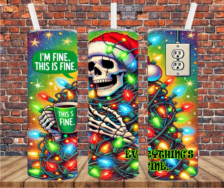 It's Fine. This Is Fine. Everything Is Fine - Tumbler Wrap - Sublimation Transfer