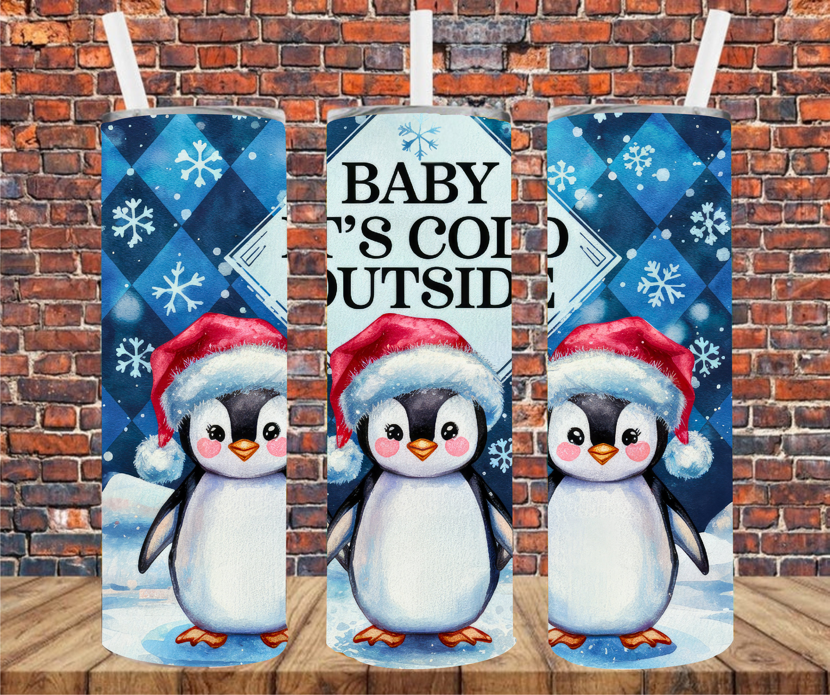 Baby It's Cold Outside - Tumbler Wrap - Sublimation Transfers