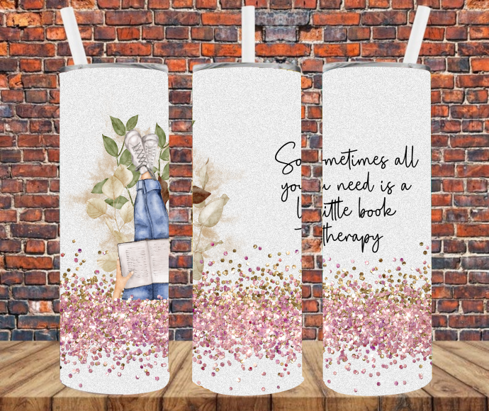 Sometimes All You Need Is A Little Book Therapy - Tumbler Wrap - Sublimation Transfers