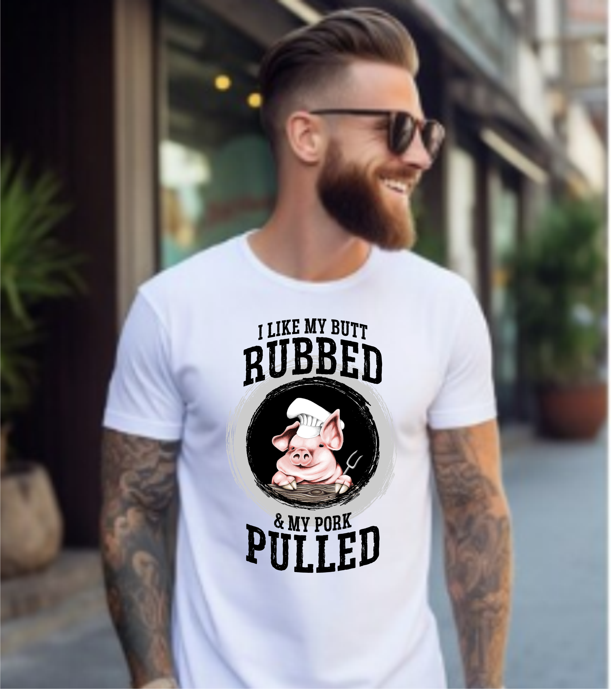 I Like My Butt Rubbed & My Pork Pulled - DTF Transfer