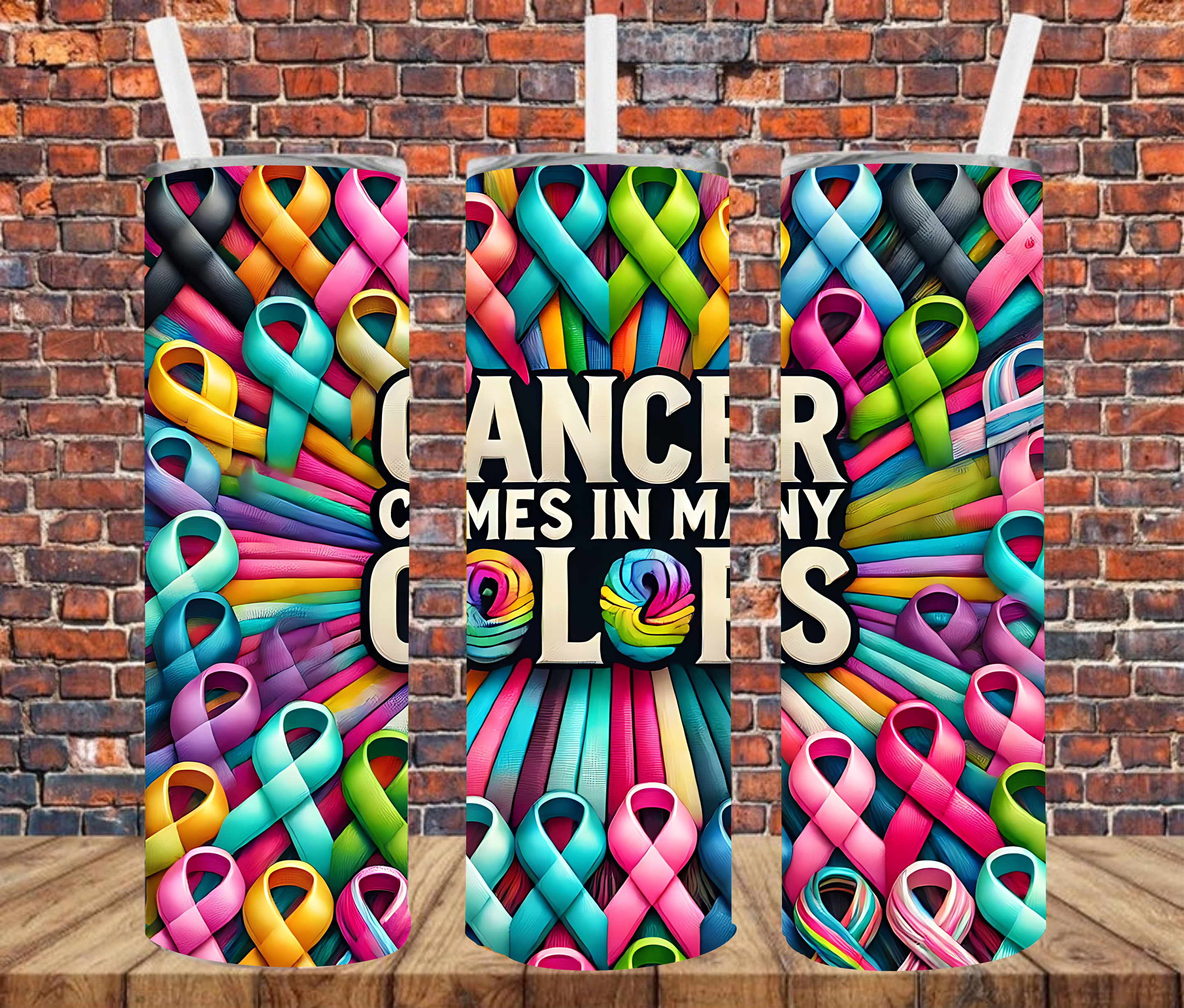 Cancer Comes In Many Colors - Tumbler Wrap - vinyl Transfers