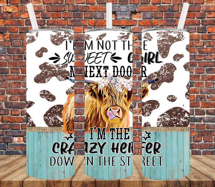 Crazy Heifer Down the Street - Tumbler Wrap Sublimation Transfers