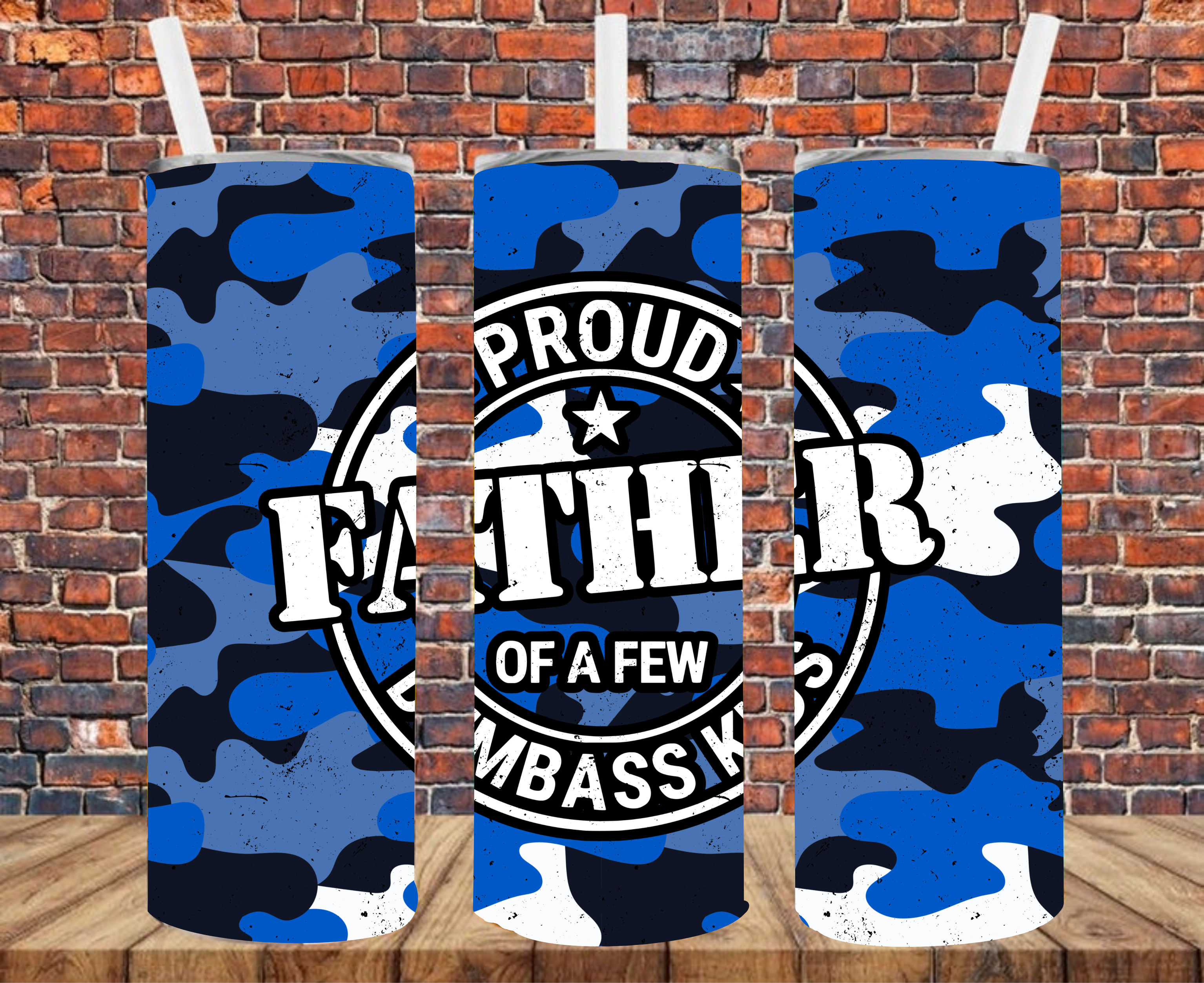 Proud Father Of A Few Dumbass Kids - Tumbler Wrap - Sublimation Transfers