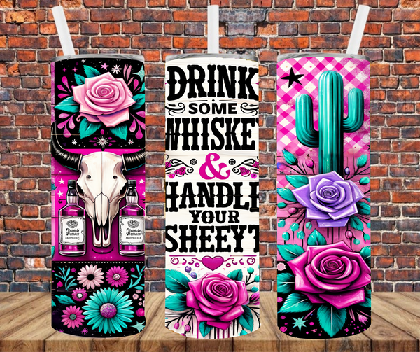 Drink Whisky & Handle Sheeyt - Tumbler Wrap - Sublimation Transfers
