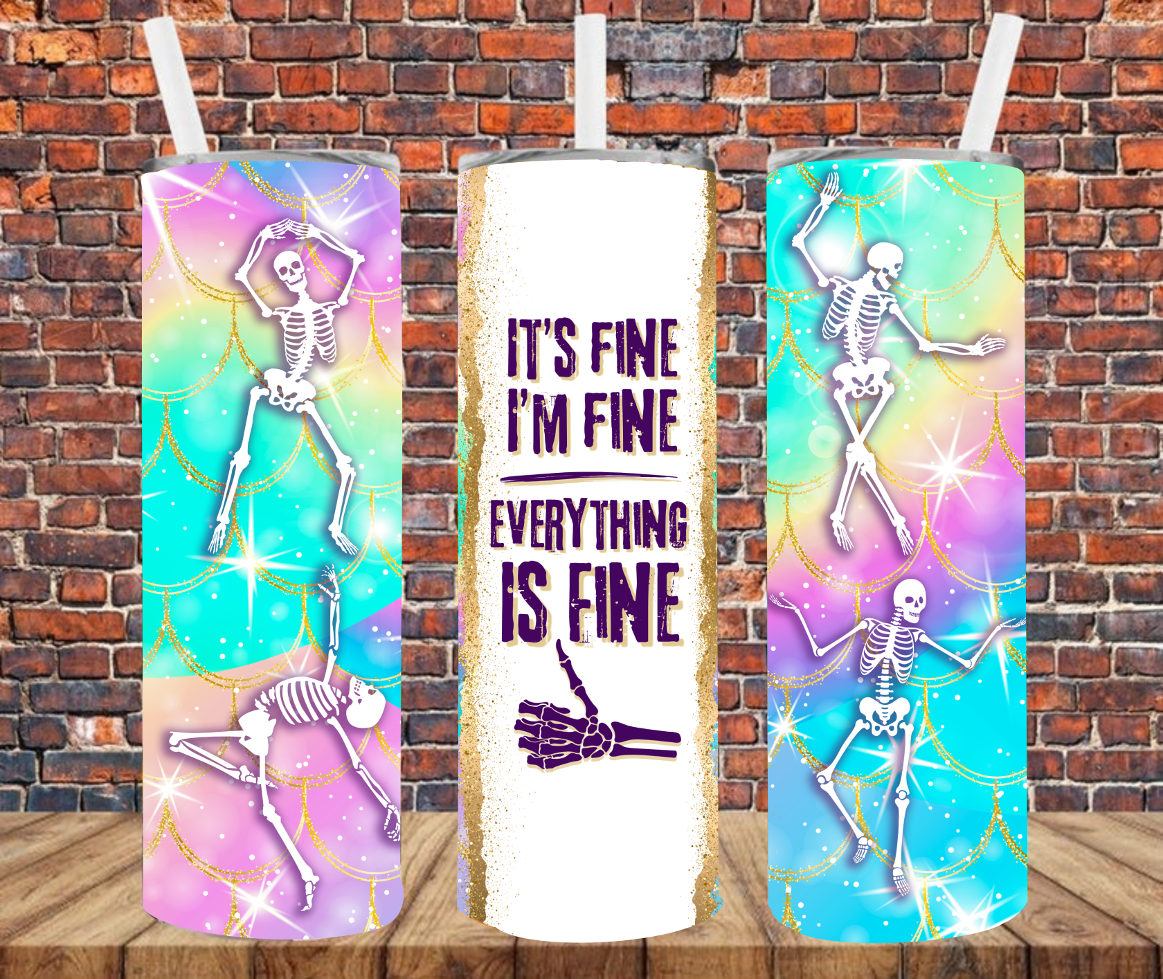 It's Fine, I'm Fine, Everything's Fine - Tumbler Wrap - Sublimation Transfers