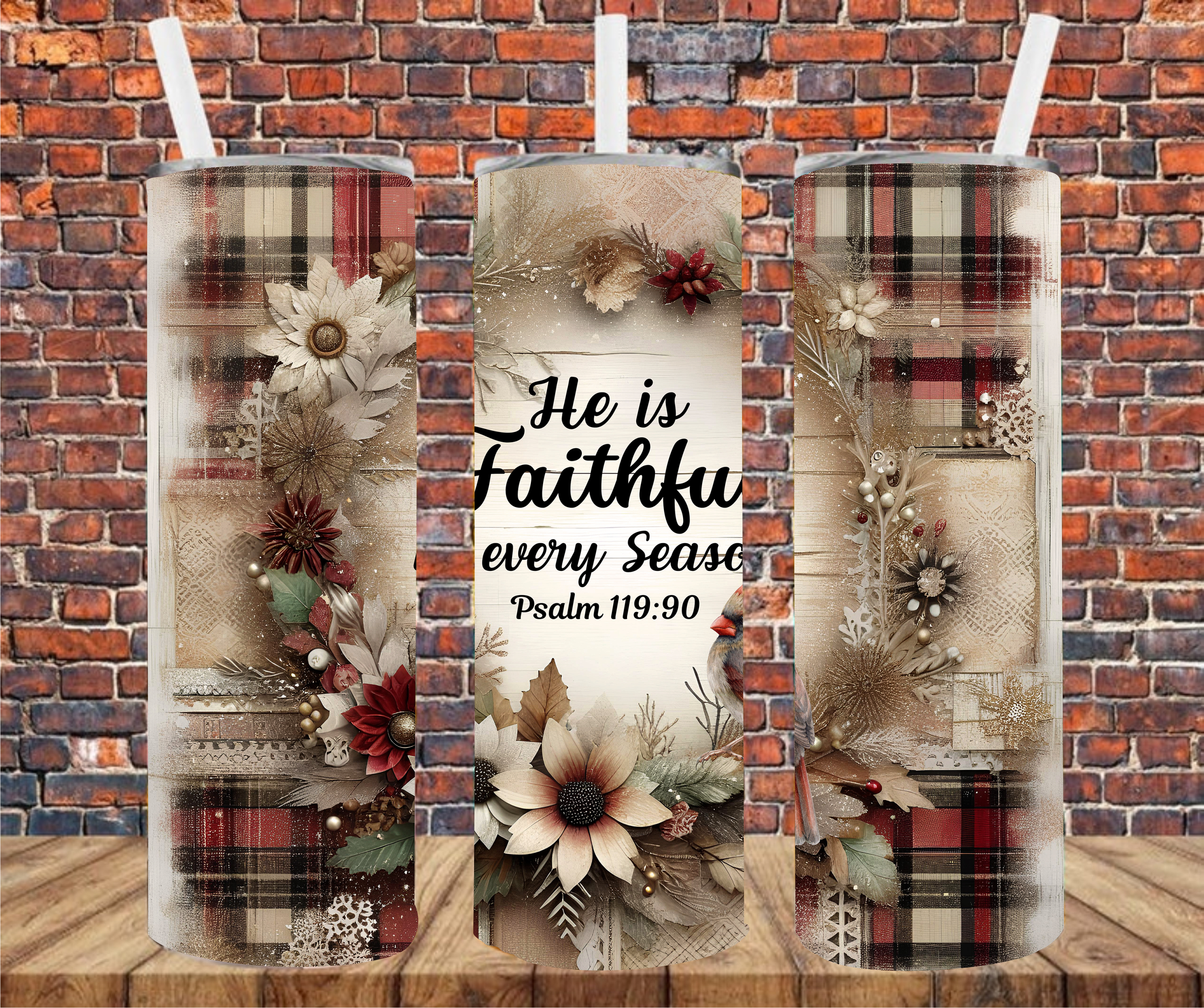 He Is Faithful In Every Season - Tumbler Wrap - Sublimation Transfer