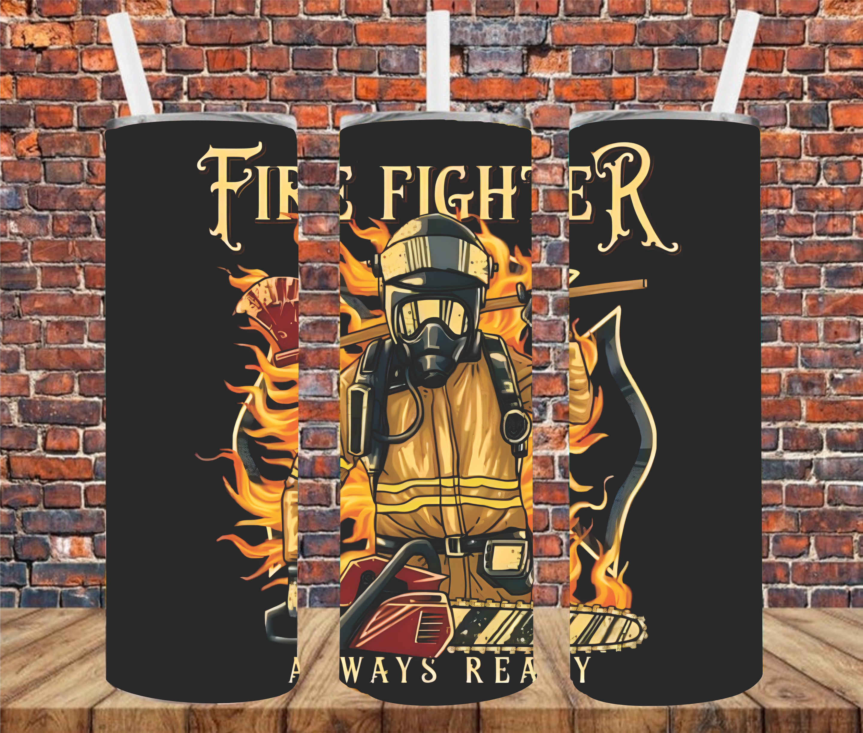 Firefighter Always Ready - Tumbler Wrap - vinyl Transfers