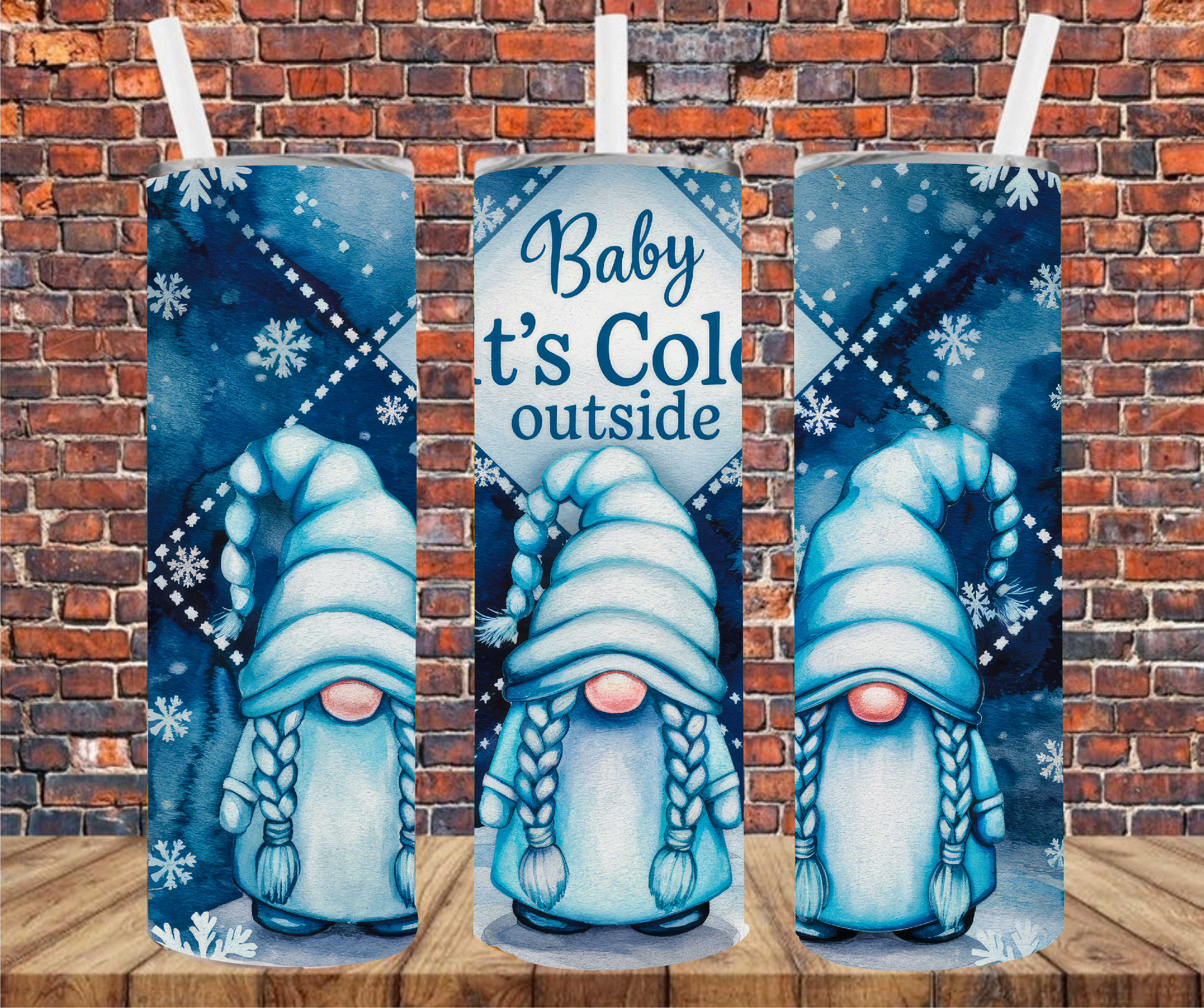Baby It's Cold Outside - Tumbler Wrap - Sublimation Transfers