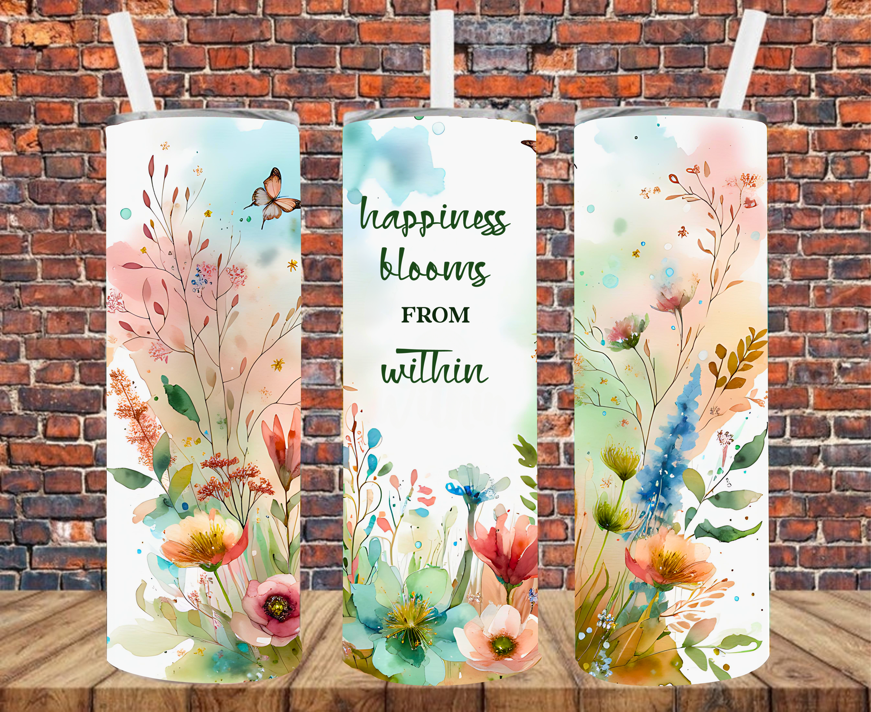 Happiness Blooms From Within - Tumbler Wrap - Vinyl Transfer