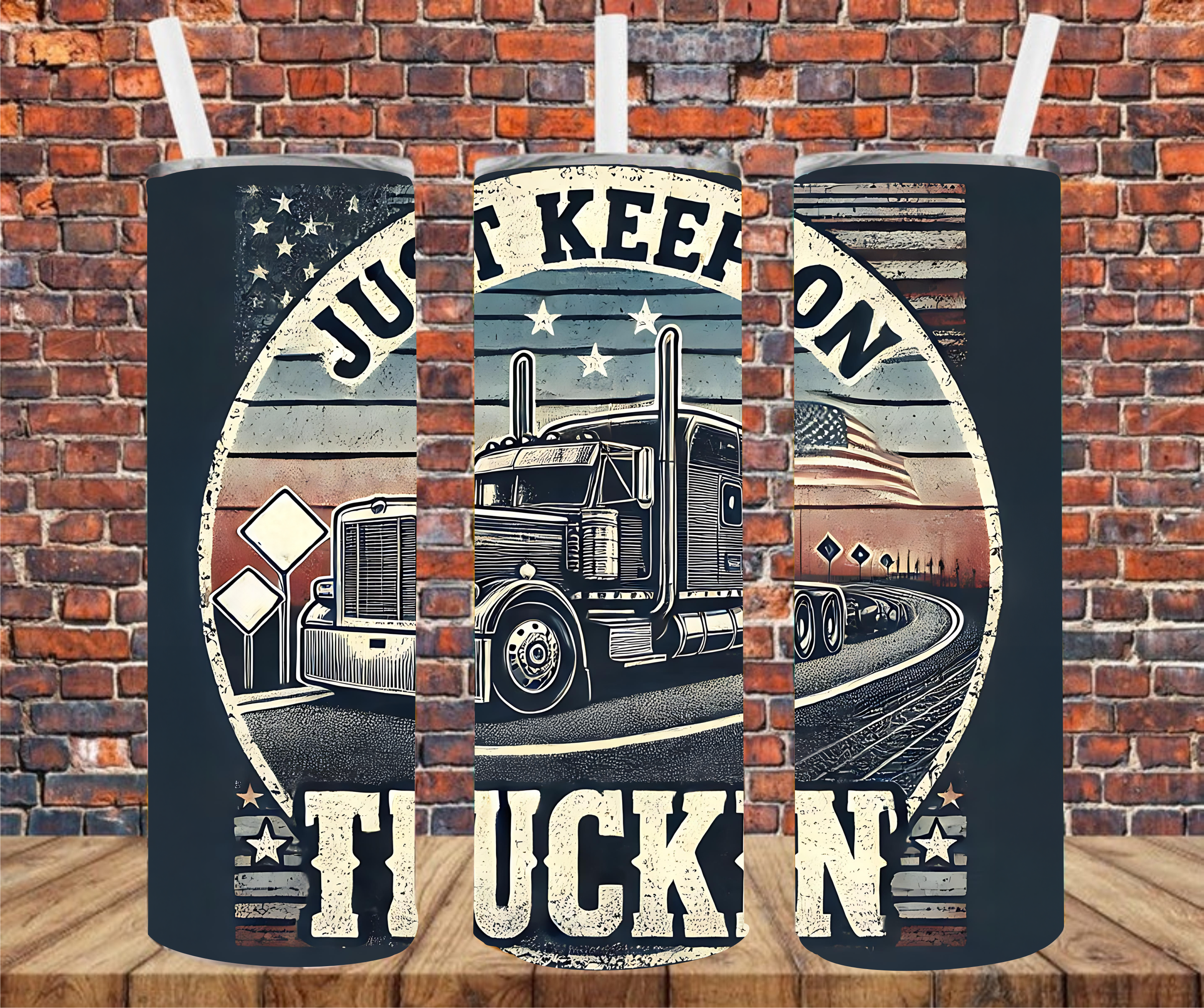 Just Keep On Trucking - Tumbler Wrap - Sublimation Transfer