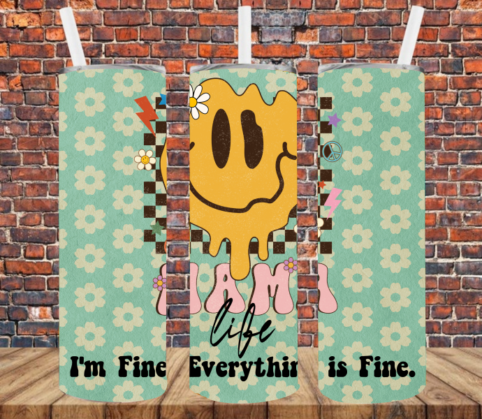 Mama Life Everything's Fine - Tumbler Wrap Sublimation Transfers