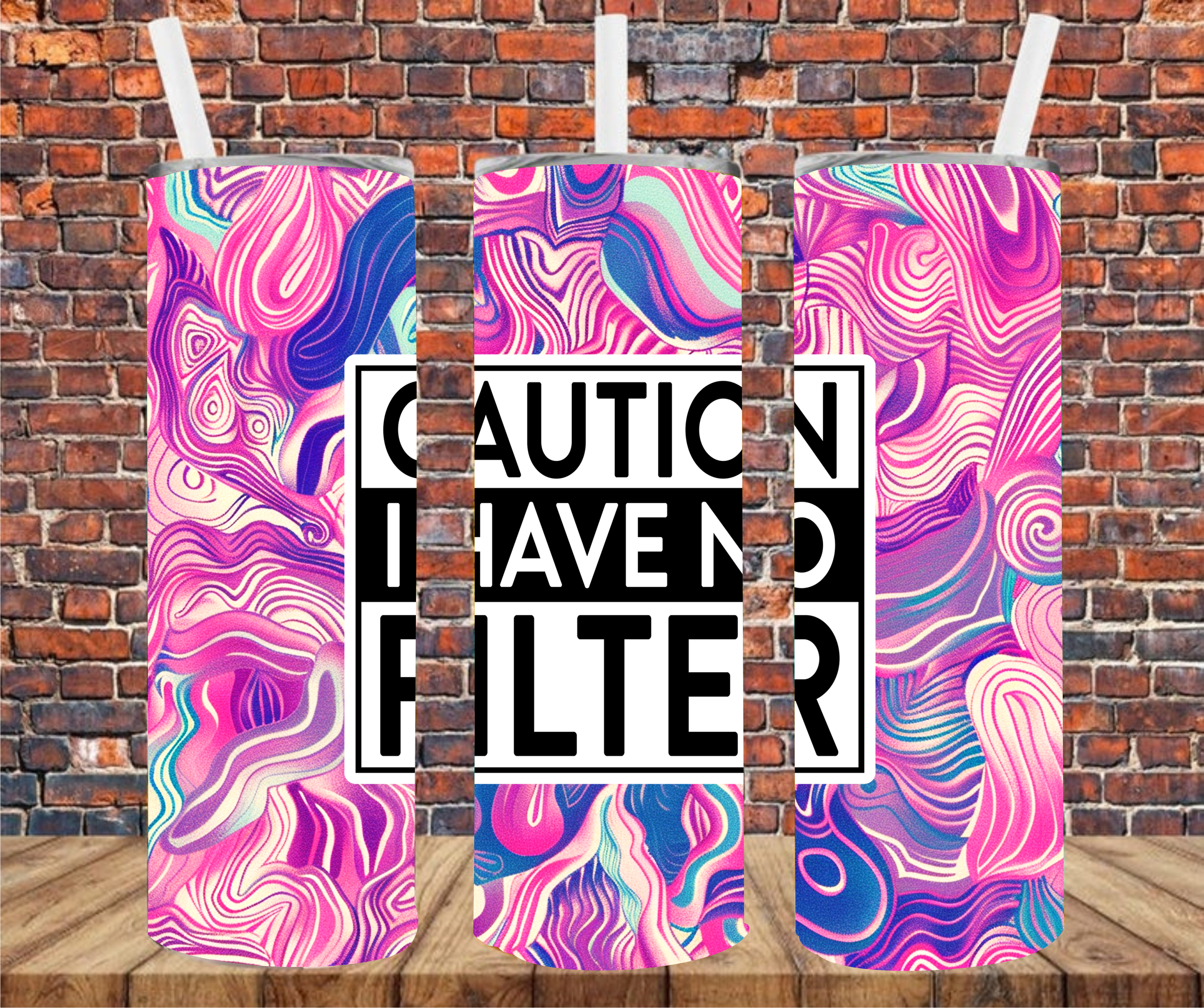 Caution I Have No Filter - Tumbler Wrap - Sublimation Transfer
