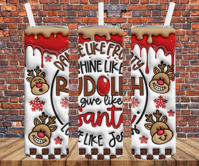 Dance Like Frosty, Shine Like Rudolph - Tumbler Wrap - Sublimation Transfers