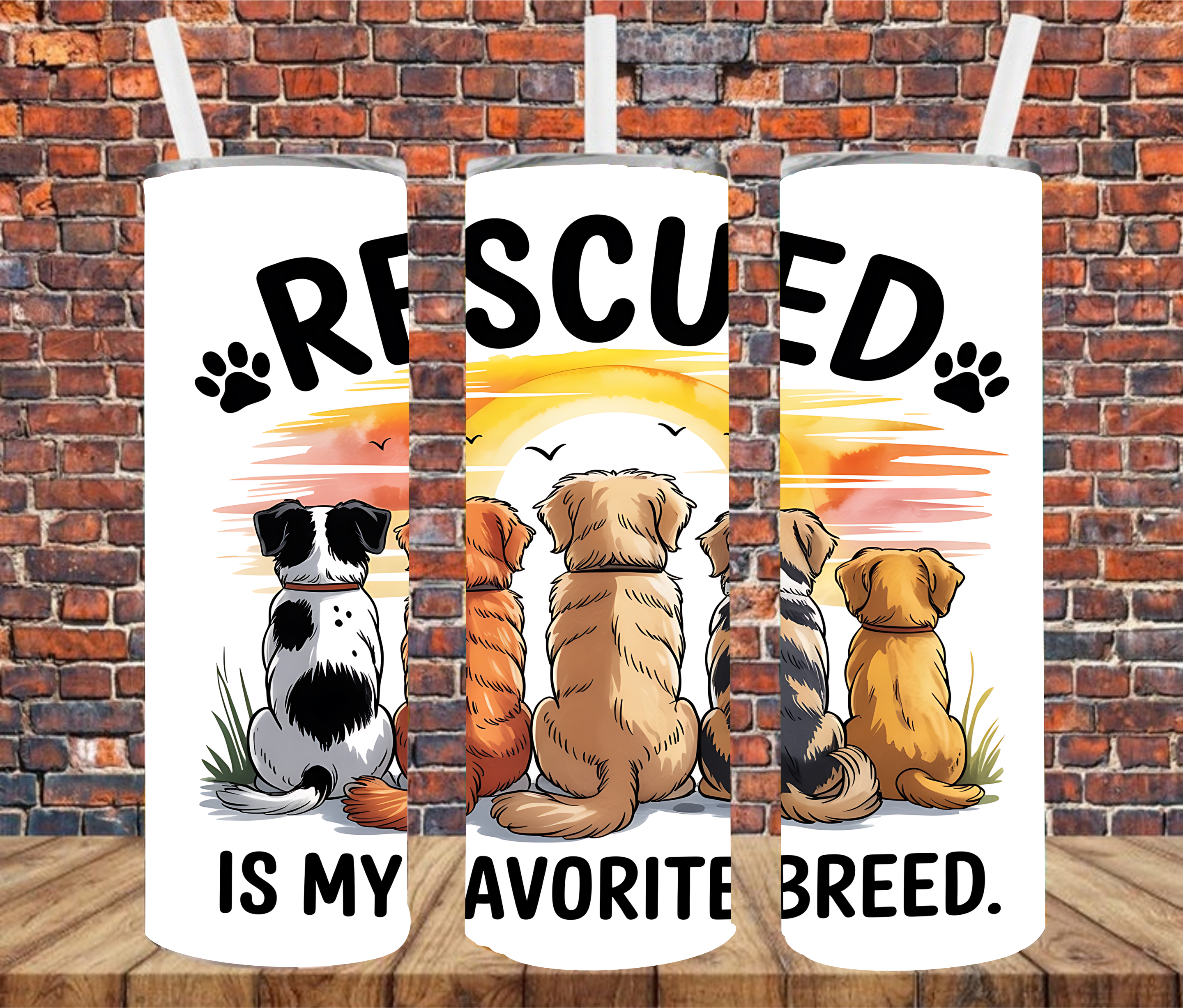 Rescued Is My Favorite Breed - Tumbler Wrap - vinyl Transfers
