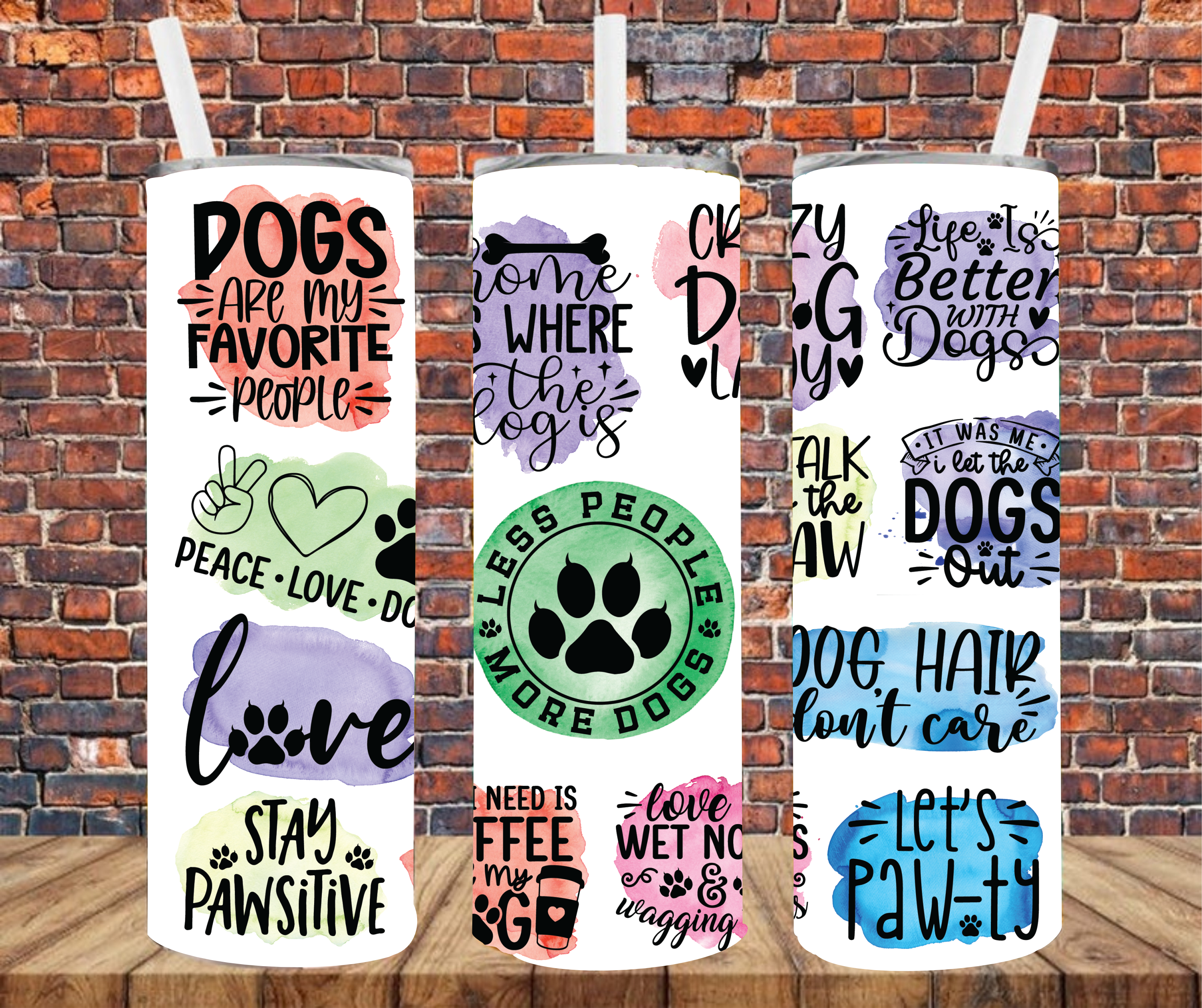 Pet Lover Quotes - Tumbler Wrap - Sublimation Transfers