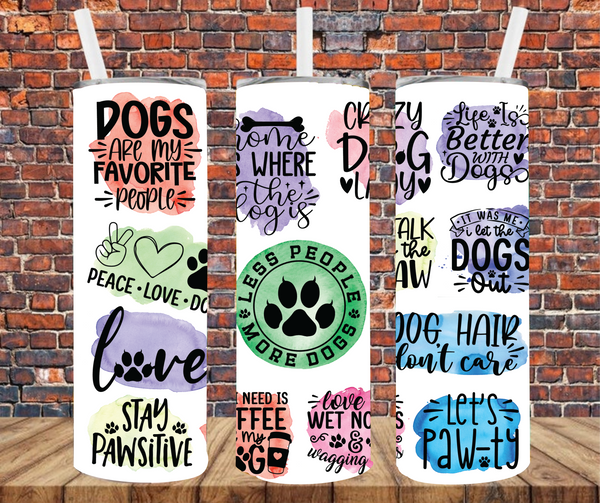 Pet Lover Quotes - Tumbler Wrap - Sublimation Transfers