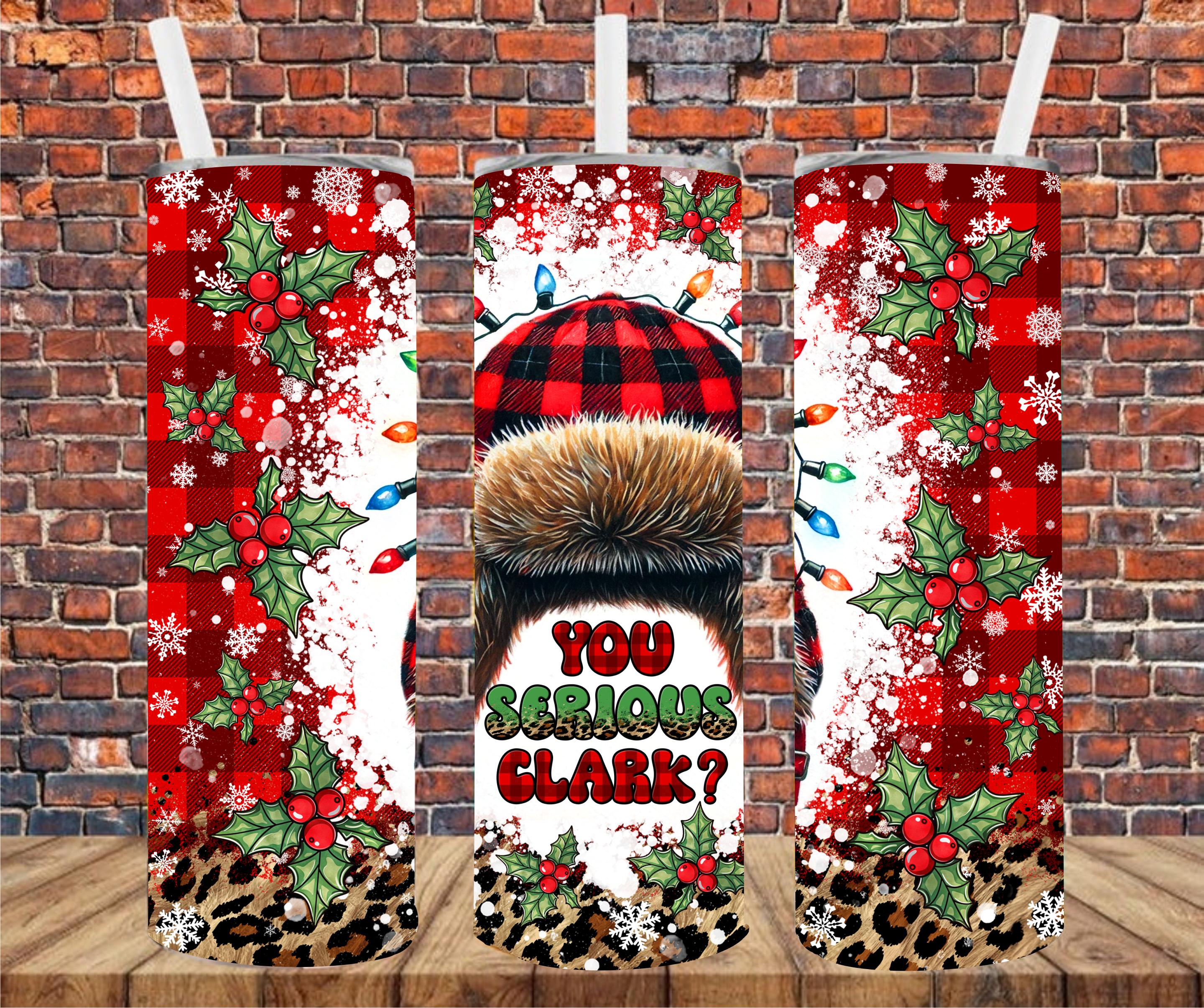 Are You Serious Clark - Tumbler Wrap - Sublimation Transfer