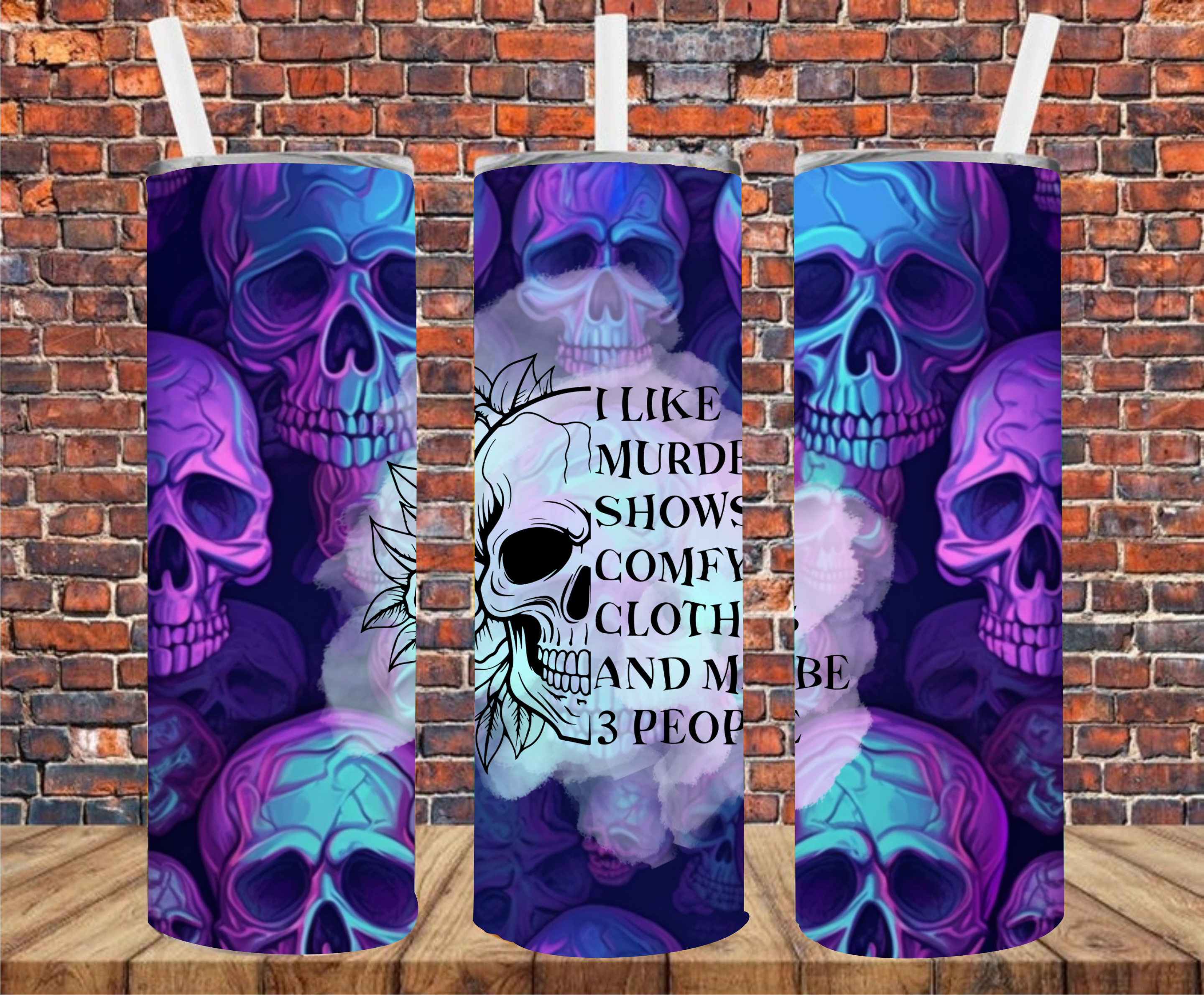 I Like Murder Shows, Comfy Clothes & Maybe 3 People - Tumbler Wrap - Sublimation Transfer