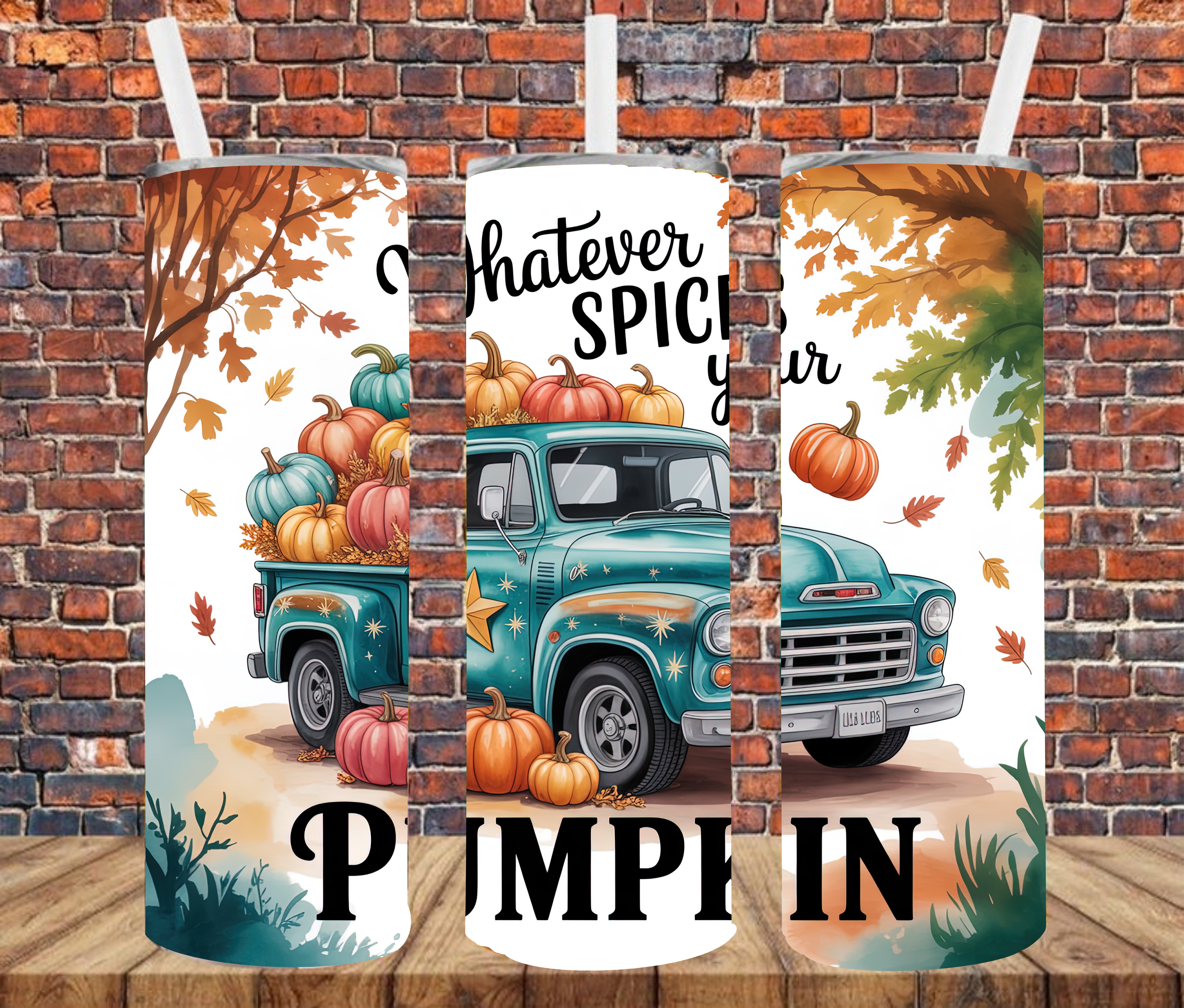 Whatever Spices Your Pumpkin - Tumbler Wrap - vinyl Transfers
