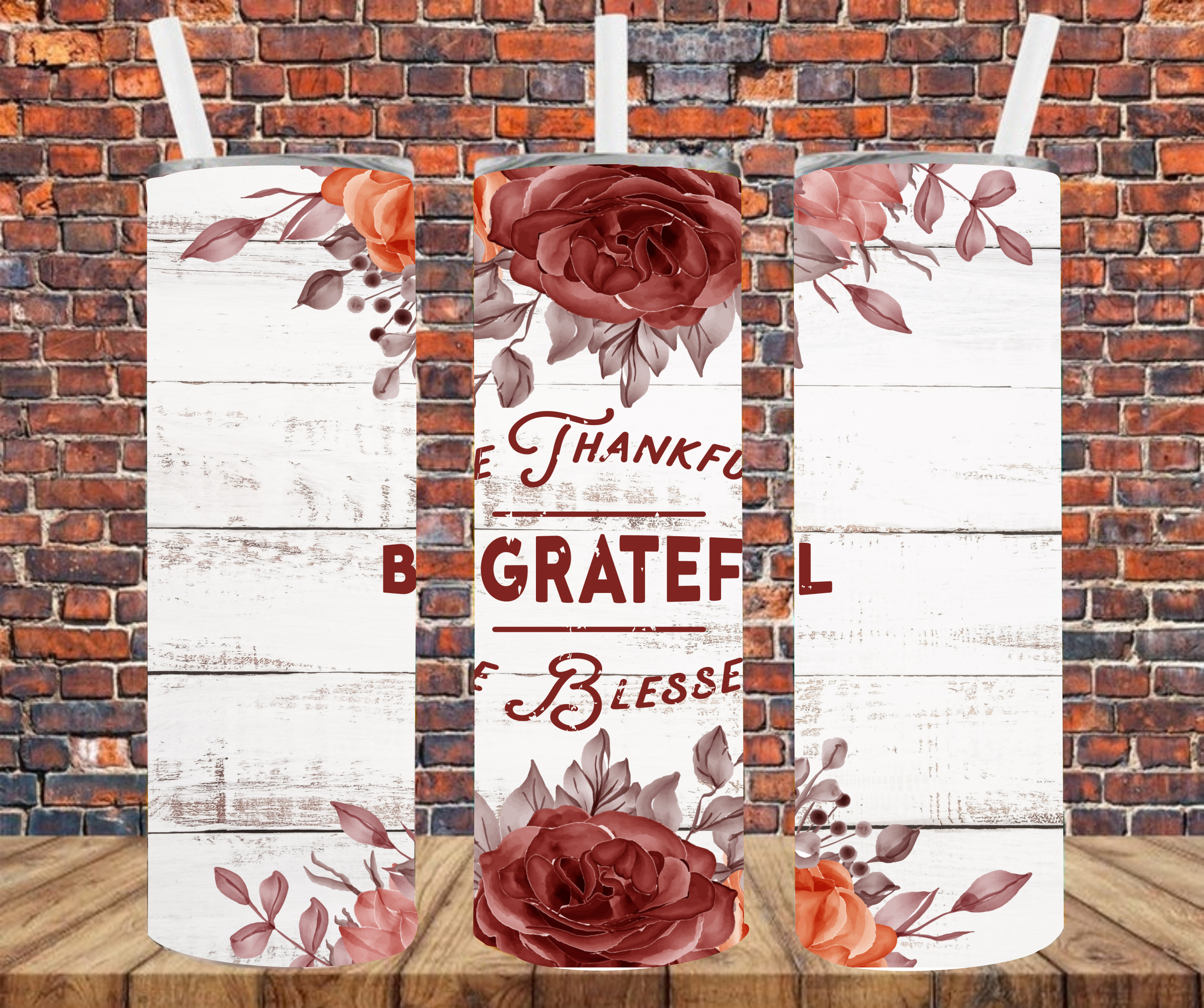 Be Thankful. Be Grateful. Be Blessed. - Tumbler Wrap - Sublimation Transfer
