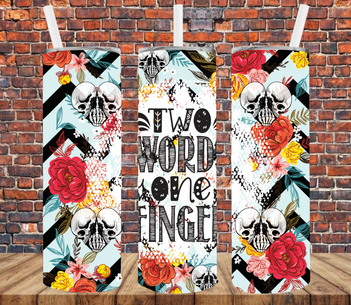 Two Fingers One Word - Tumbler Wrap Sublimation Transfers