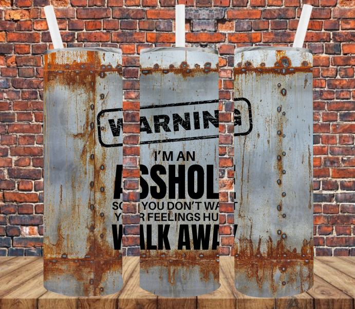 Warning I'm An Asshole - Tumbler Wrap Sublimation Transfers
