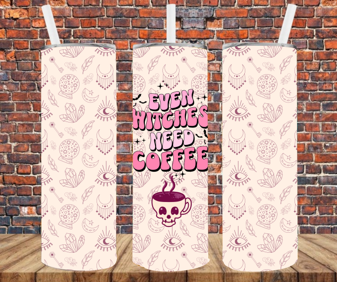 Even Witches Need Coffee Too - Tumbler Wrap - Sublimation Transfers